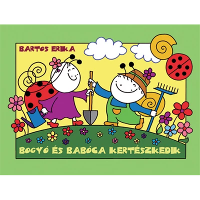 Bogyó és Babóca kertészkedik
