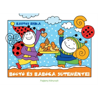 Bogyó és Babóca süteményei