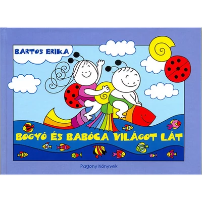 Bogyó és Babóca világot lát