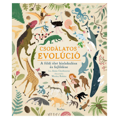 Csodálatos evolúció – A földi élet kialakulása és fejlődése