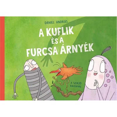 A kuflik és a furcsa árnyék