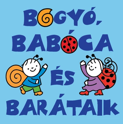 Bogyó, Babóca és barátaik minikönyv