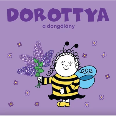 Bogyó és Babóca lapozó - Dorottya, a dongólány
