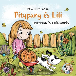 Pitypng és Lili - Pitypang és a töklámpás