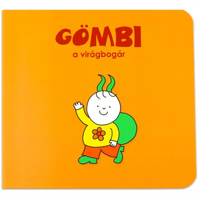 Bogyó és Babóca lapozó - Gömbi, a virágbogár