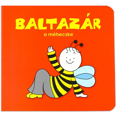 Bogyó és Babóca lapozó - Baltazár, a méhecske