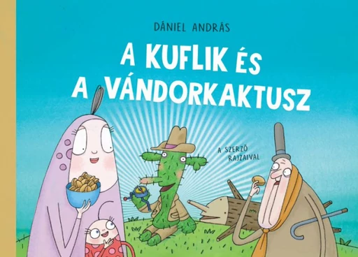 A kuflik és a vándorkaktusz 