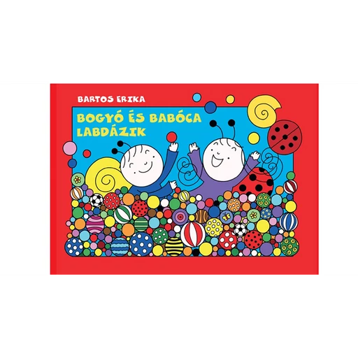 Bogyó és Babóca labdázik