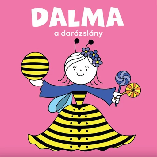 Bogyó és Babóca lapozó - Dalma, a darázslány