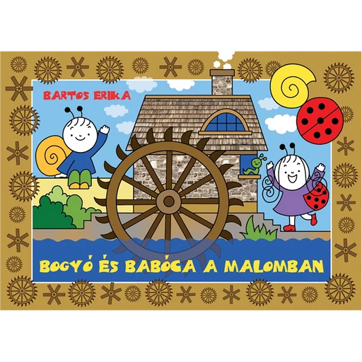 Bogyó és Babóca a malomban