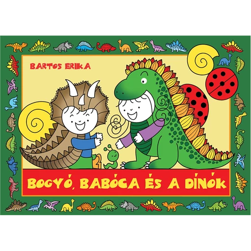 Bogyó, Babóca és a Dínók