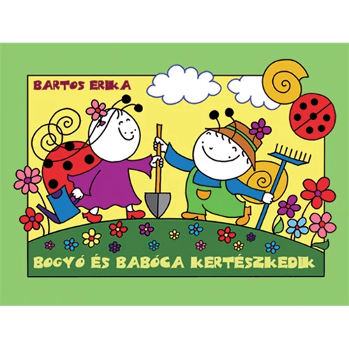 Bogyó és Babóca kertészkedik