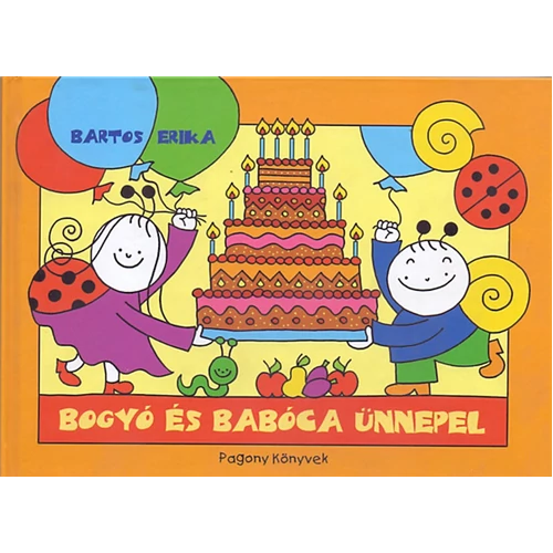 Bogyó és Babóca ünnepel