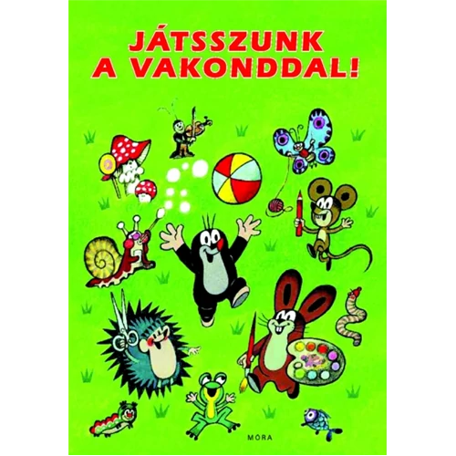 Játsszunk a vakonddal!