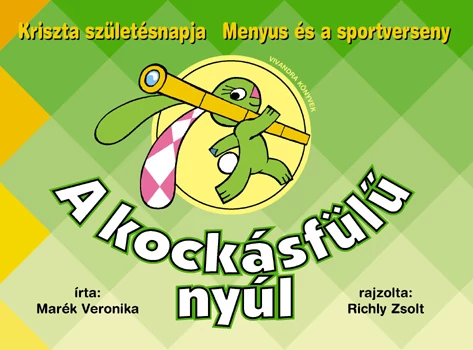 A kockásfülű nyúl 3. - Kriszta születésnapja - Menyus és a sportverseny