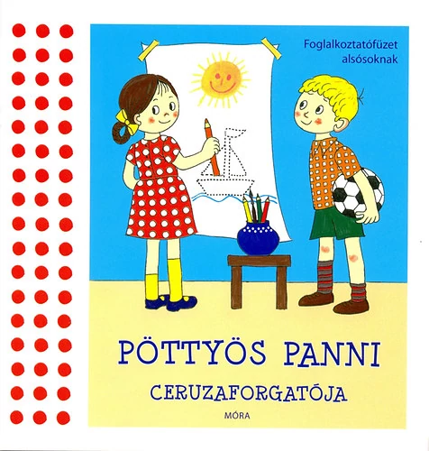 Pöttyös Panni ceruzaforgatója - foglalkoztatófüzet