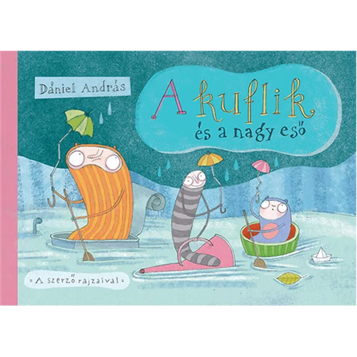 A kuflik és a nagy eső