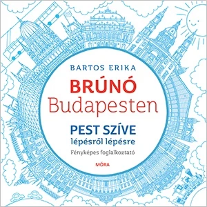 Brúnó Budapesten 3. - Pest szíve lépésről lépésre - fényképes foglalkoztató