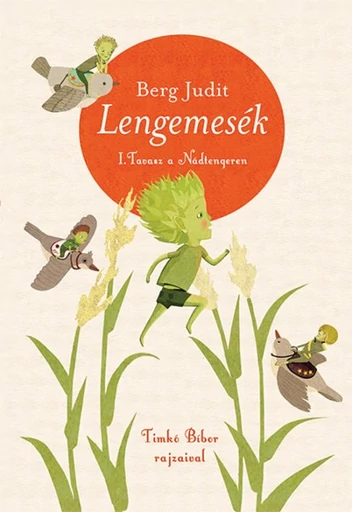 Lengemesék I. - Tavasz a Nádtengeren