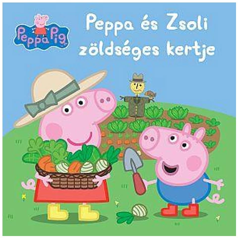 Peppa malac - Peppa és Zsoli zöldségeskertje mesefüzet