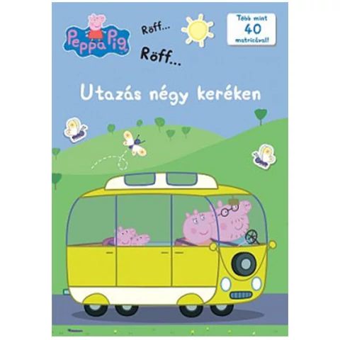 Peppa malac - Utazás négy keréken mesefüzet matricákkal