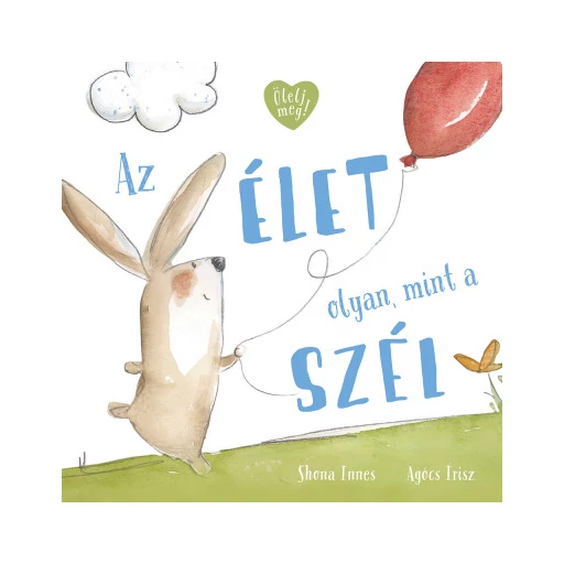 Az élet olyan, mint a szél