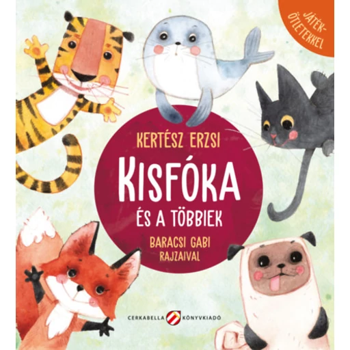 Kisfóka és a többiek - Könyv játékötletekkel