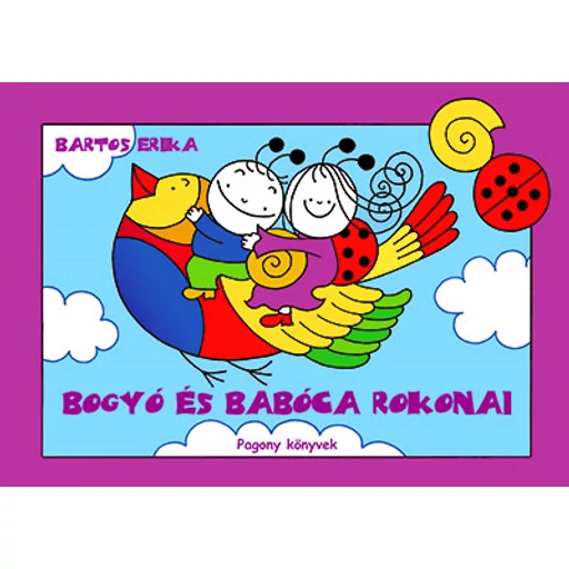Bogyó és Babóca rokonai