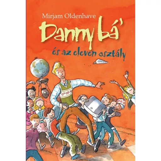 Danny bá' és az eleven osztály Danny bá' és az eleven osztály