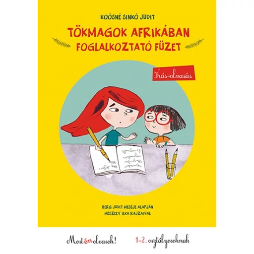 Tökmagok Afrikában - foglalkoztató füzet - Írás - olvasás Tökmagok Afrikában - foglalkoztató füzet - Írás - olvasás